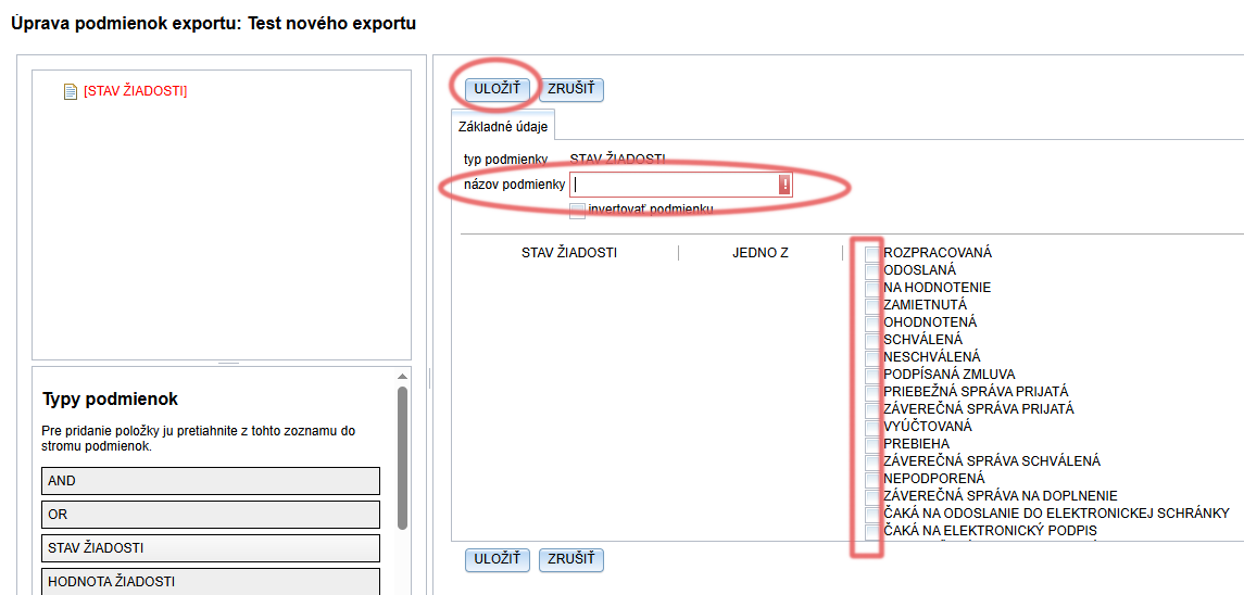Nastavenie podmienky exportu podľa stavu žiadosti